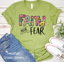 Load image into Gallery viewer, Faith Over Fear Full Color Floral
