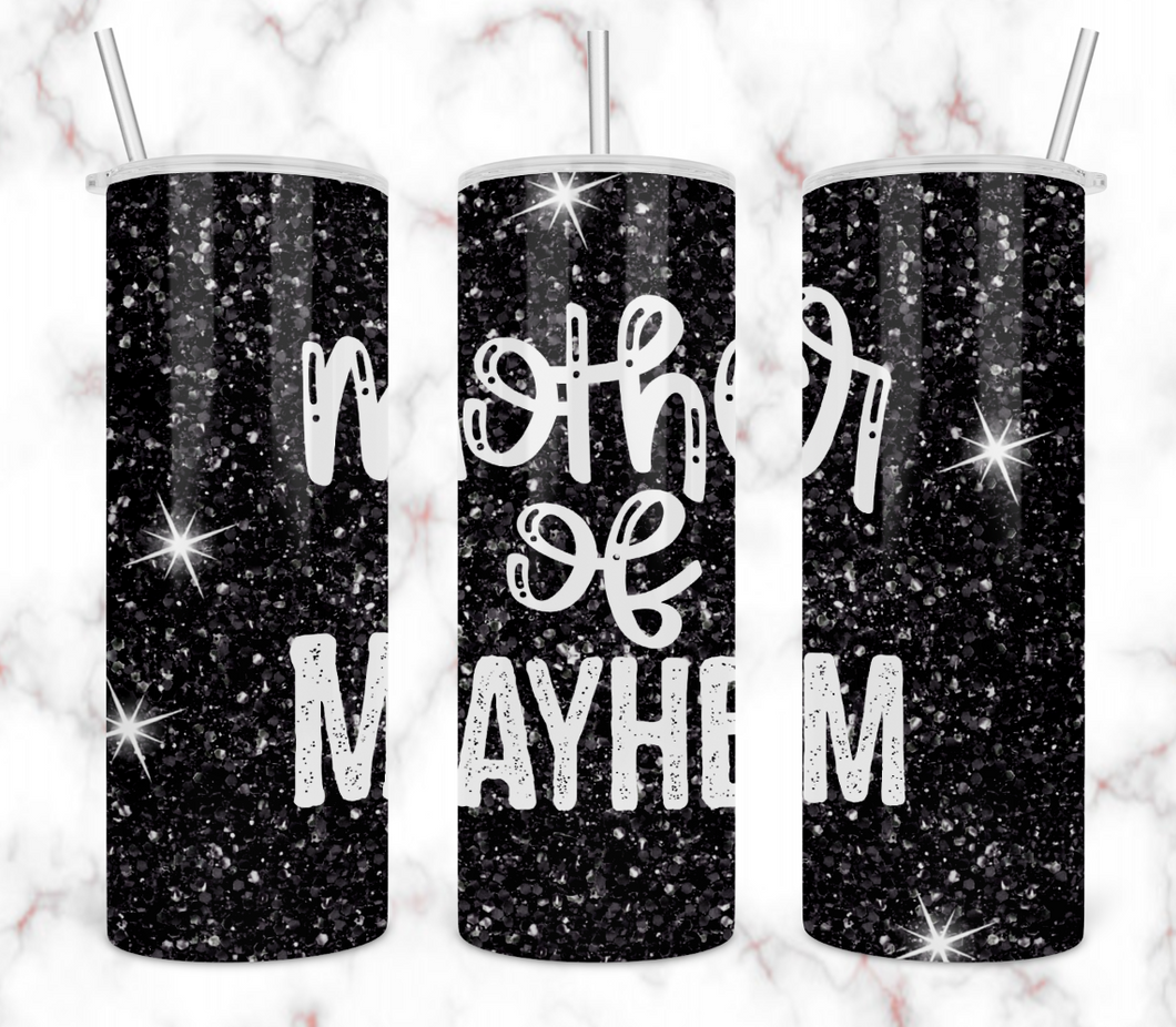 Mother of Mayhem Tumbler