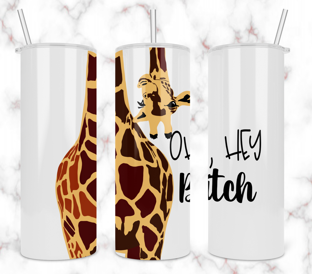 Giraffe Oh Hey Bitch Tumbler