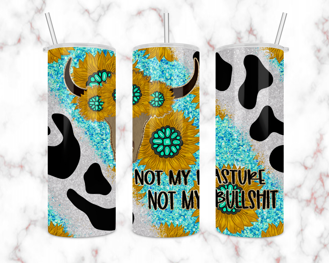 Not My Pasture Tumbler