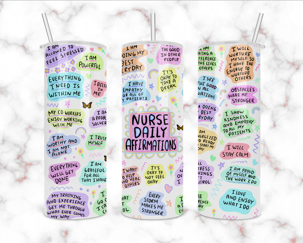 Nurse Daily Affirmations Tumbler