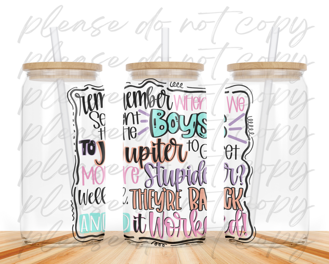 Boys Go To Jupiter Glass Can