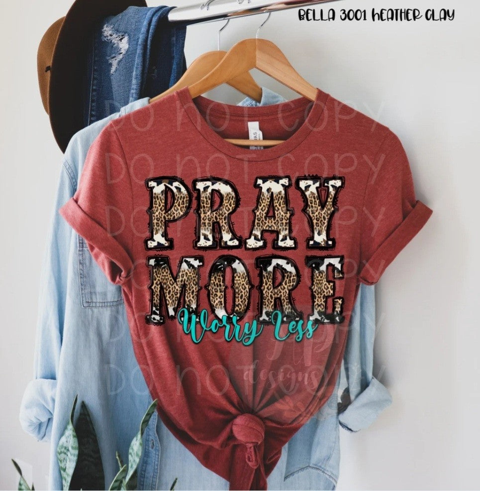 Pray More Worry Less