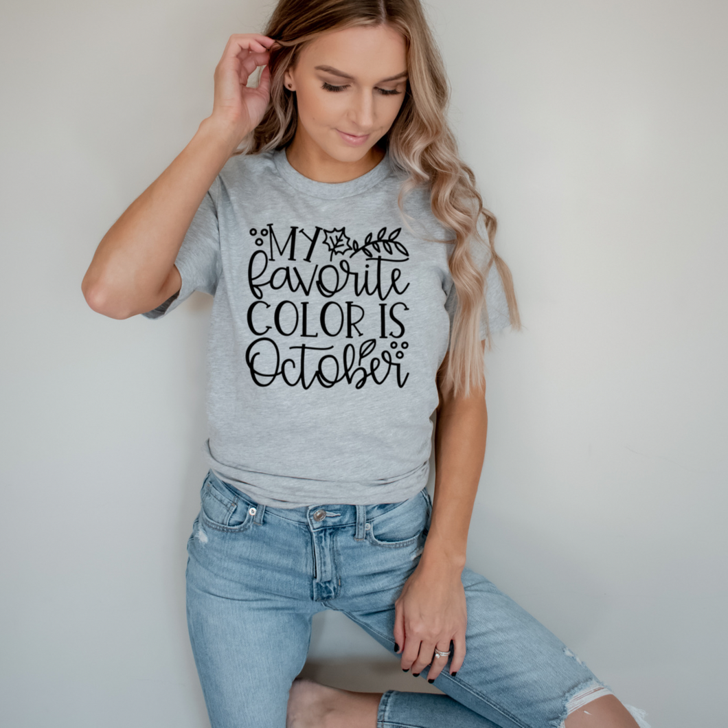 My Favorite Color Is October - Screen Print Transfer Graphic Tee
