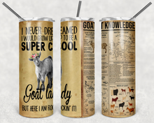 Load image into Gallery viewer, Super cool goat lady  Tumbler
