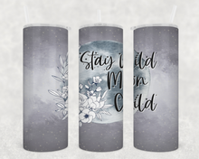 Load image into Gallery viewer, Mommy and me Stay wild moon child Tumbler Set
